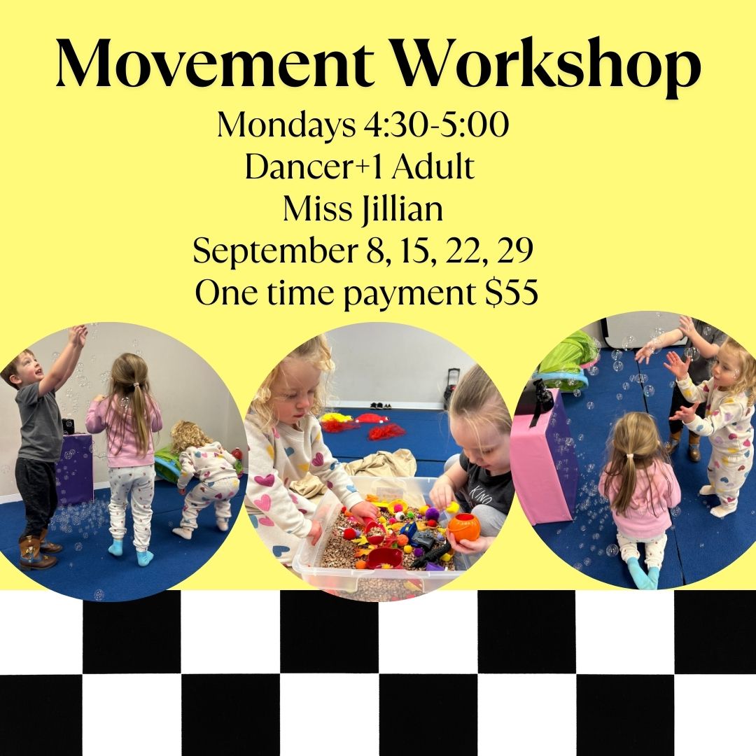 September Workshop: Movement (Dancer+1) Mondays 4:30-5:00